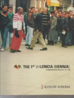 THE 1st VALENCIA BIENNIAL communication between the arts