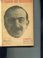 EL CUENTO DEL DUMENCHE, 48 EJEMPLARES, encuadernados año 1914, nº 1, del año 1908, del 1 al 27, 29 a 38, 40, 41, 42, 44, 48, 49, 51, año 1916, nº 125 ,año 1917,nº 198