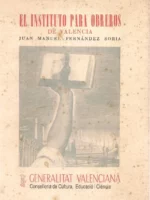 EL INSTITUTO PARA OBREROS DE VALENCIA