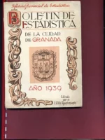 BOLETIN ESTADISTICO DE LA CIUDAD DE GRANADA, AÑO 1939