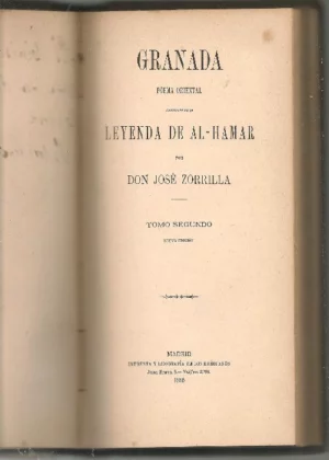 GRANADA, POEMA ORIENTAL PRECEDIDO DE LA LEYENDA DE AL-HAMAR