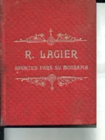 R. LAGIER APUNTES PARA ILUSTRAR LA BIOGRAFIA DEL BRAVO CAPITAN DEL BUENAVENTURA