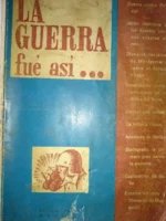 LA GUERRA FUE ASÍ -II, COMPRENDE LOS AÑOS 1941,1942 Y 1943