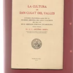 LA CULTURA DE SAN CUGAT DEL VALLES, DISCURSO..APERTURA CURSO 1943-44 SEMINARIO BARCELONA