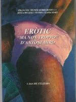 EROTIC MA NON TROPPO ANTONI MIRÓ