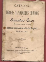 CATALOGO DE DROGAS Y PRODUCTOS QUIMICOS AMADEO CROS antigua casa ROSES , Rambla esquina a la calle del Hospital