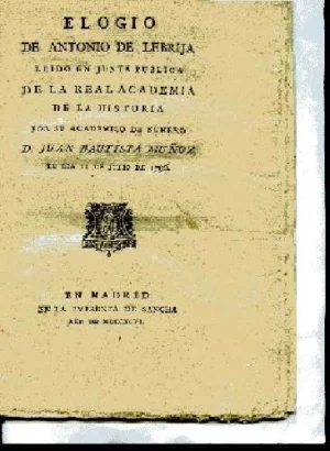 ELOGIO DE ANTONIO DE LEBRIJA leido en Junta publica de la Real Academia de la historia