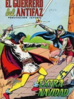 EL GUERRERO DEL ANTIFAZ, EXTRA DE NAVIDAD 1977 y extra con presentación de J.SORIANO IZQUIERDO