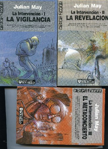 LA INTERVENCION: I.LA VIGILANCIA, II.LA REVELACION, III.EL METACONCIERTO trilogia COMPLETA