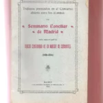 TRABAJOS PREMIADOS EN EL CONCURSO ABIERTO ENTRE LOS ALUMNOS DEL SEMINARIO CONCILIAR DE MADRID PARA SOLEMNIZAR EL 3ER Cº DE LA MUERTE DE CERVANTES