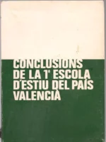 CONCLUSIONS DE LA 1ª ESCOLA D´ESTIU PAIS VALENCIÁ