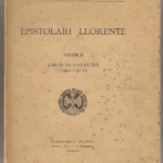 EPISTOLARI LLORENTE volum II CARTES DE LLEVANTINS 1901-1911