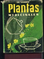 PLANTAS MEDICINALES, LAS ENFERMEDADES Y SU TRATAMIENTO POR LAS PLANTAS..CON 300 RECETAS, 130 ILUSTR EN NEGRO, 150 PLANTAS A TODO COLOR