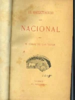 EL ESPECTACULO MAS NACIONAL (historia del espectaculo taurino con indice de personas, corporaciones y lugares relacionados con el tema taurino)