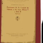 PRESTAMOS DE LA CIUDAD DE VALENCIA A LOS REYES ALFONSO V Y JUAN II, 1426-1472
