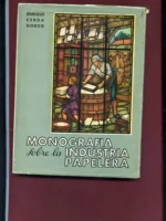 MONOGRAFIA DE LA INDUSTRIA PAPELERA historia del papel en Alcoy y Xativa