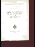 LA PRENSA VALENCIANA EN SU APORTACION A LA RENAIXENÇA VALENCIANA