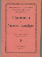 TRIGONOMETRIA Y NUMEROS COMPLEJOS