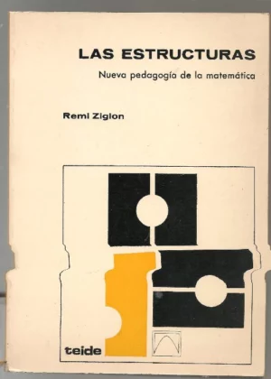 LAS ESTRUCTURAS NUEVA PEDAGOGIA DE LA MATEMATICA