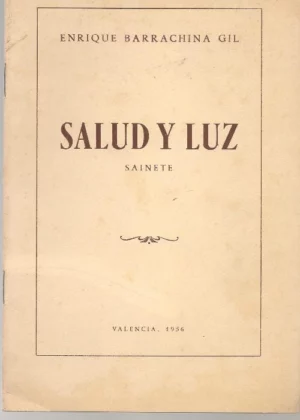 SALUD Y LUZ sainete
