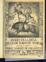ANALES DE LA PLAZA DE TOROS DE SEVILLA 1730- 1835