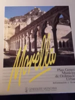 MORELLA PLAN GENERAL DE ORDENACIÓN URBANA tomo I