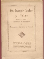 EN JOSEPH SOLER Y PALET 1859 - 1921 historiador i arqueoleg