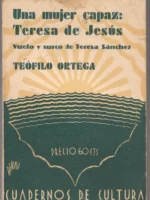 UNA MUJER CAPAZ TERESA DE JESUS, VUELO Y SURCO DE TERESA SANCHEZ, cubierta de RENAU