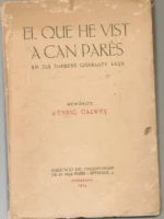 EL QUE HE VIST A CAN PARES en els darrers quaranta anys, memories