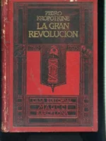 LA GRAN REVOLUCION. HISTORIA DE LA REVOLUCION FRANCESA 1789-1793. trad ANSELMO LORENZO