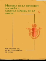 HISTORIA DE LA DEVOCION ALCIREÑA A Nª Sª DE LA MURTA
