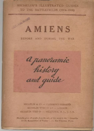 AMIENS BEFORE AND DURING THE WAR