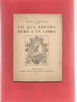 LO QUE ESPAÑA DEBE A UN LIBRO (Quijote)