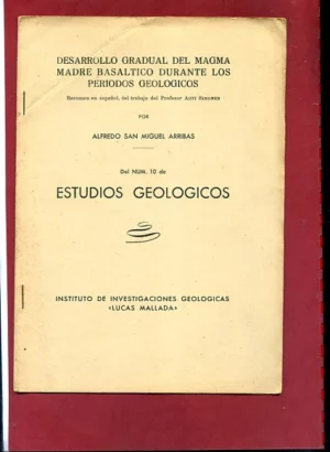DESARROLLO GRADUAL DEL MAGMA MADRE BASALTICO DURANTE LOS PERIODOS GEOLOGICOS del nº 10 de la revista Estudios Geologicos