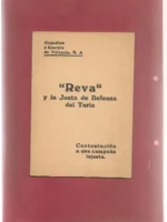REVA Y LA JUNTA DE DEFENSA DEL TURIA (Regadios y Energias de Valencia S.A.)