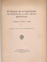 EL PALACIO DE LA INQUISICIÓN EN VALENCIA Y SUS OBRAS PICTÓRICAS