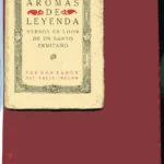 AROMAS DE LEYENDA, versos en loor de un santo ermitaño