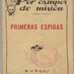 POR CAMPOS DE MISION vol I PRIMERAS ESPIGAS