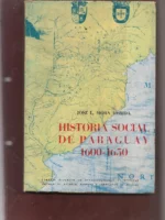HISTORIA SOCIAL DE PARAGUAY 1600 -1650