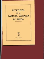 ESTATUTOS DE LA CAMARA AGRARIA DE SUECA