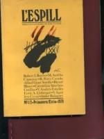 L`ESPILL direcció literaria de JOAN FUSTER, nos 1/2, 4, 6/7, 8, 9, 10/11, 13/14, de 1979 a 1982