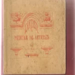 PROCEDIMIENTOS TECNICOS DE LA PINTURA palabras.. Leidas ingreso REAL ACADEMIA BELLAS ARTES DE SAN CARLOS DE VALENCIA contestacion d.ANGEL ROMANÍ VERDEGUER