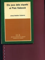 ELS JOCS DELS XIQUETS AL PAIS VALENCIA