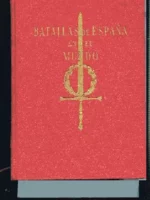 LAS BATALLAS DE ESPAÑA EN EL MUNDO