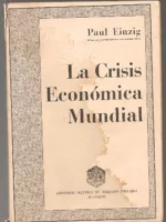 LA CRISIS ECONOMICA MUNDIAL 1929 1933