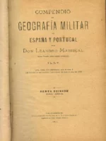 COMPENDIO DE GEOGRAFIA MILITAR DE ESPAÑA Y PORTUGAL