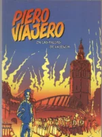 PIERO VIAJERO EN LAS FALLAS DE VALENCIA