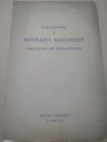 COLLECTION DE MONNAIES GAULOISES GRECQUES ET BYZANTINES exposition hotel Drouot 1953