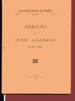 DISCURSO LEIDO EN LA SOLEMNE INAUGURACION DE LA UNIVERSIDAD LITERARIA DE VALENCIA, 1904 A 1905
