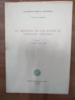 LA MEDICINA EN LOS SITIOS DE ZARAGOZA 1808- 1809